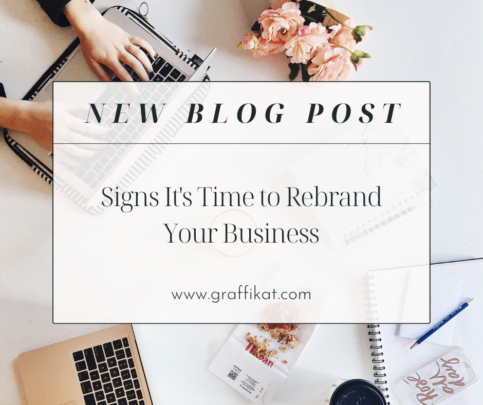 Signs It’s Time to Rebrand Your Business